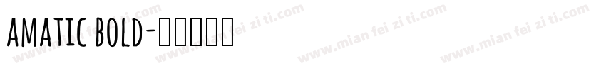 amatic bold字体转换